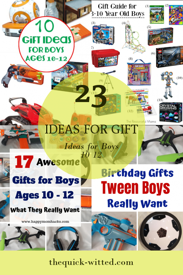 23 Ideas for Gift Ideas for Boys 10 12 – Home, Family, Style and Art Ideas